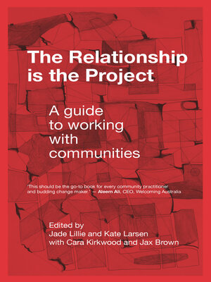 cover image of The Relationship is the Project